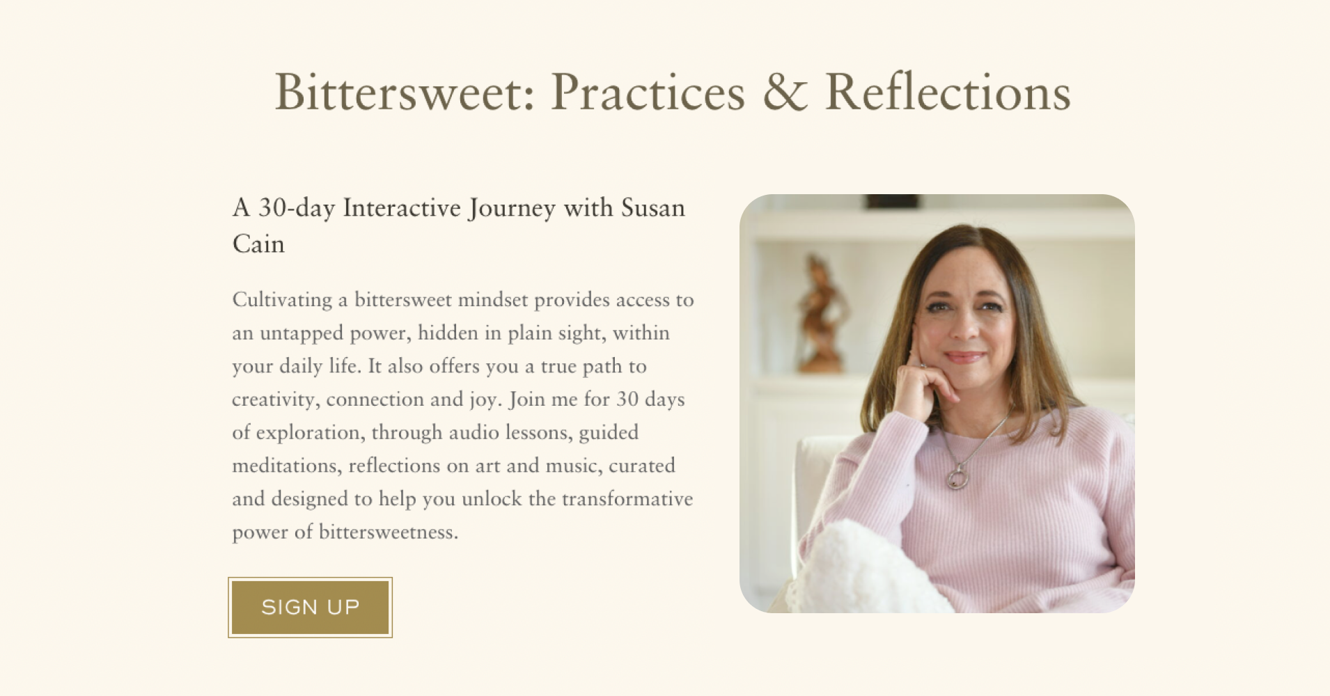 Bittersweet Practices & Reflections, From Author Susan Cain